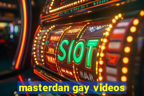 masterdan gay videos